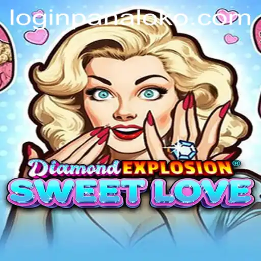 Exploring the World of DiamondExplosionSweetLove: A Journey through Panaloko
