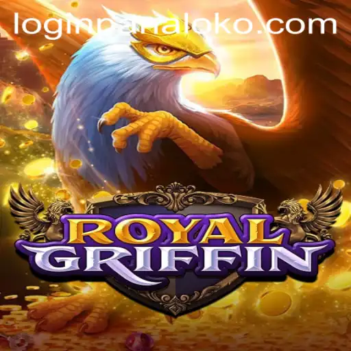 RoyalGriffin: Unveiling the Game Dynamics with a Twist of Panaloko