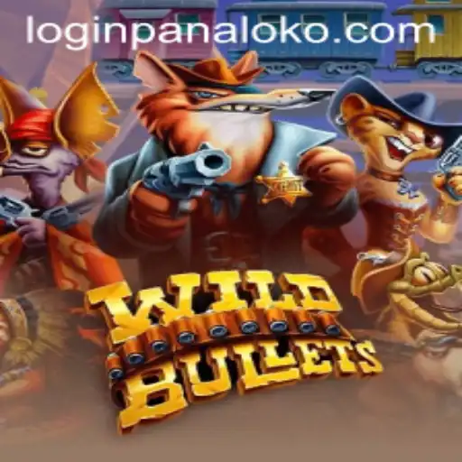 Unveiling WildBullets: The Gaming Sensation With a Twist of Panaloko