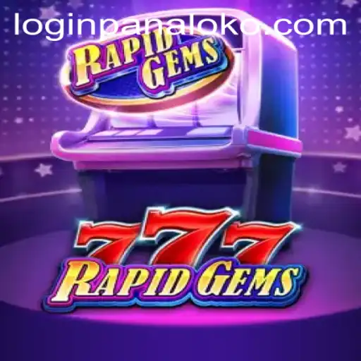 Discover the Thrill of RapidGems777: A Dynamic Gaming Experience