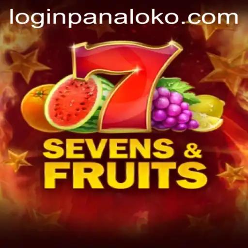 Exploring the World of SevensFruits and its Unique Twist with Panaloko